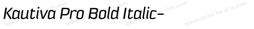 Kautiva Pro Bold Italic字体转换